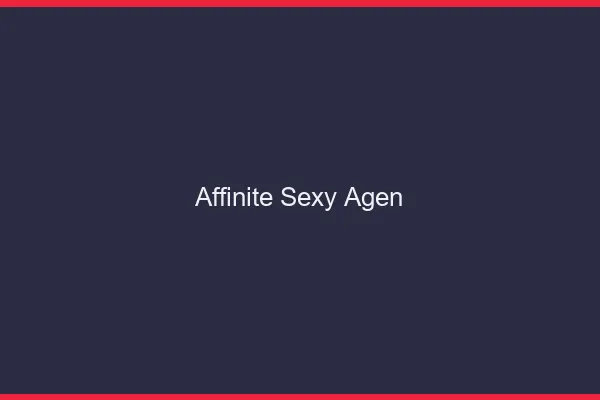 Affinité sexy Agen
