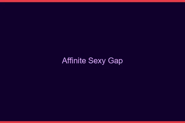 Affinité sexy Gap