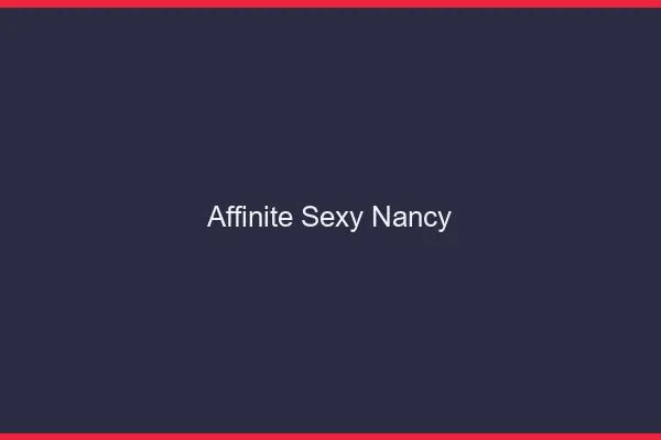 Affinité sexy Nancy