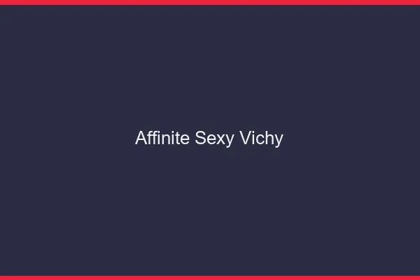 Affinité sexy Vichy