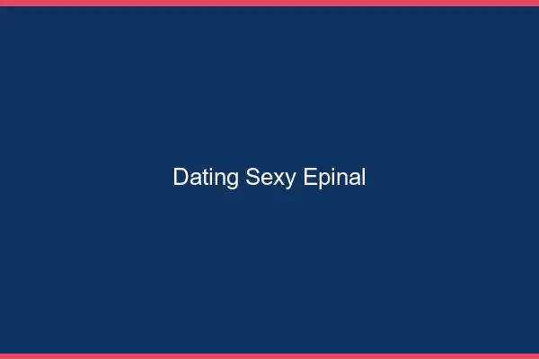 Dating sexy Épinal