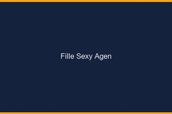 Fille sexy Agen