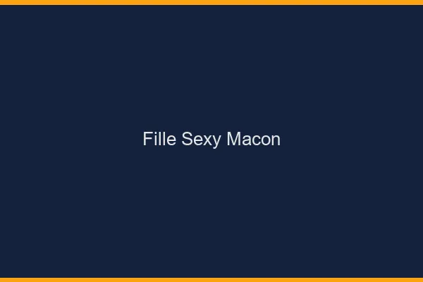 Fille sexy Mâcon