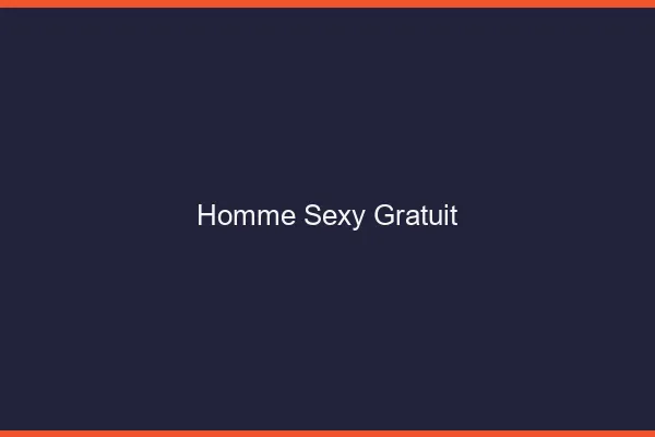 Homme sexy gratuit