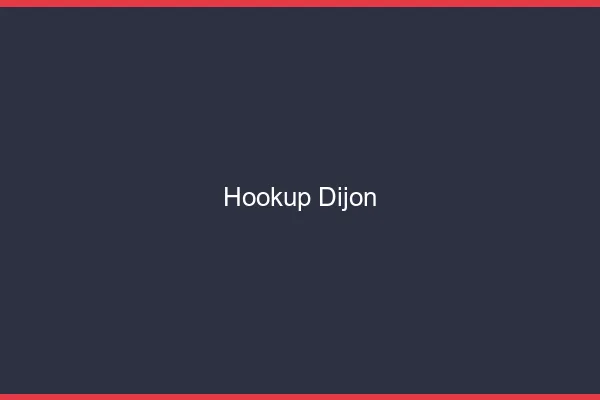 Hookup Dijon