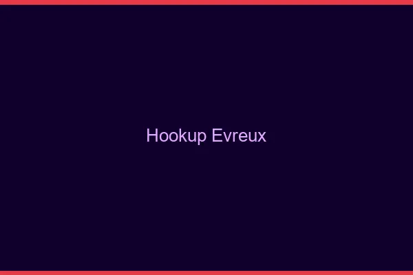 Hookup Évreux