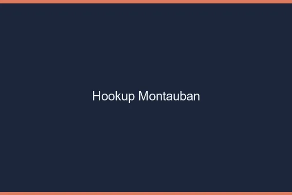 Hookup Montauban