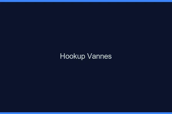 Hookup Vannes