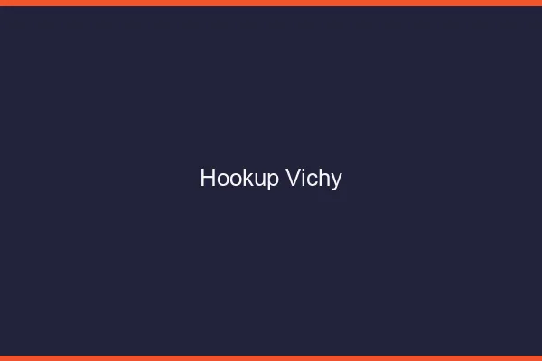 Hookup Vichy