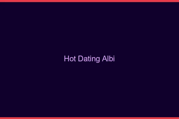 Hot dating Albi