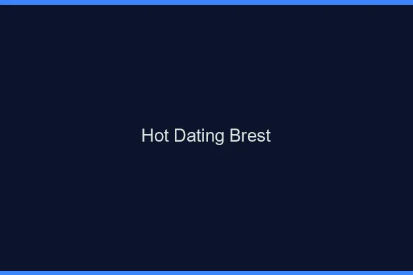 Hot dating Brest
