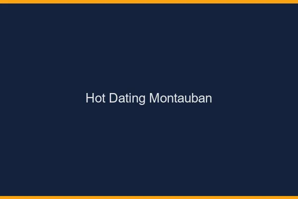 Hot dating Montauban