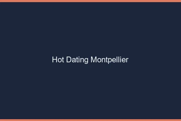 Hot dating Montpellier