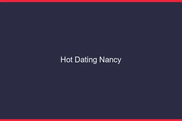 Hot dating Nancy