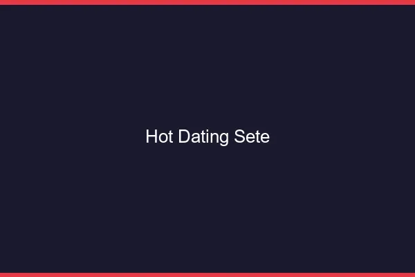 Hot dating Sète