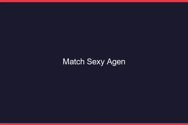 Match sexy Agen