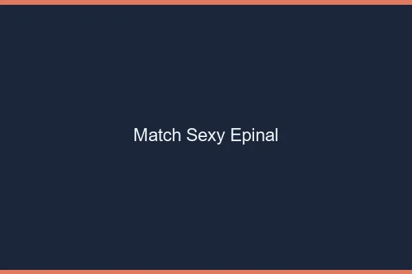 Match sexy Épinal