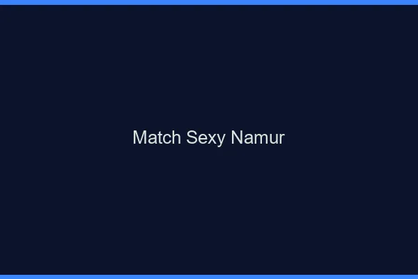 Match sexy Namur