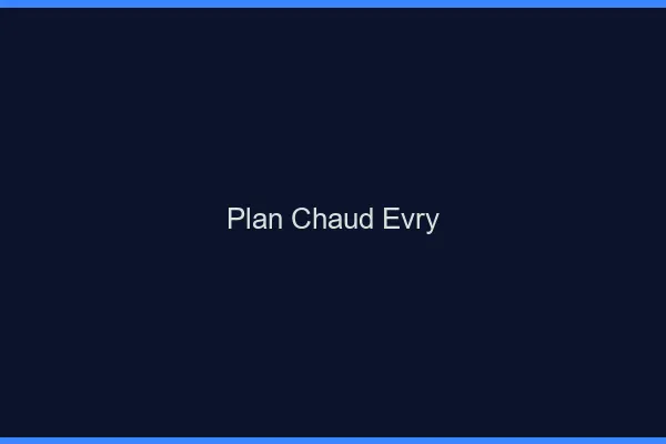 Plan chaud Évry