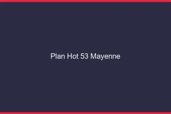 Plan hot 53 mayenne