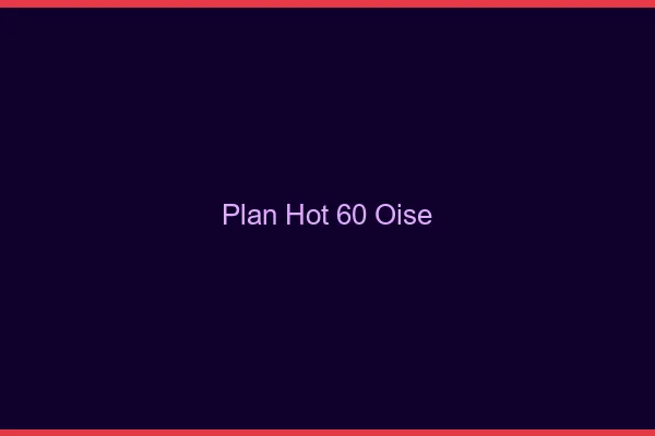 Plan hot 60 oise