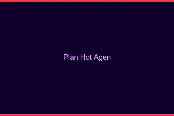 Plan hot Agen