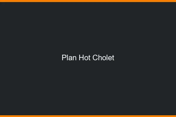 Plan hot Cholet
