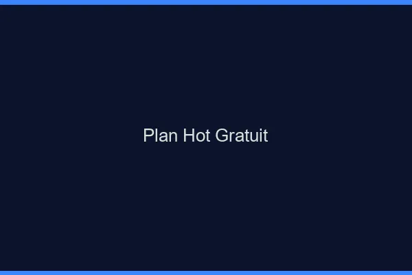 Plan hot gratuit
