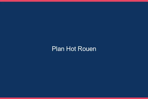 Plan hot Rouen