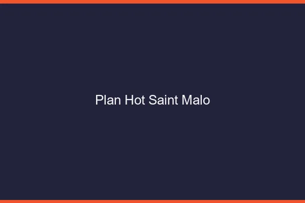 Plan hot Saint-Malo