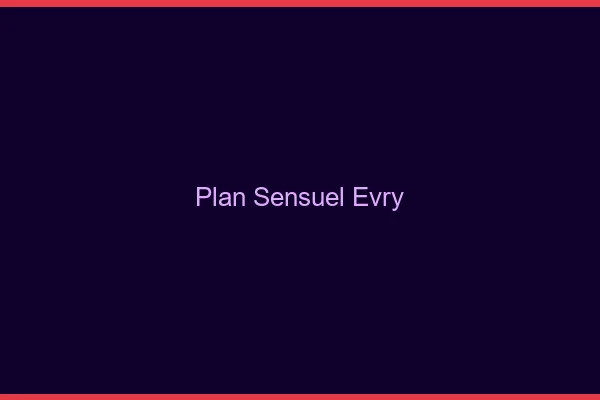 Plan sensuel Évry