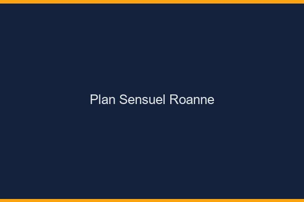 Plan sensuel Roanne